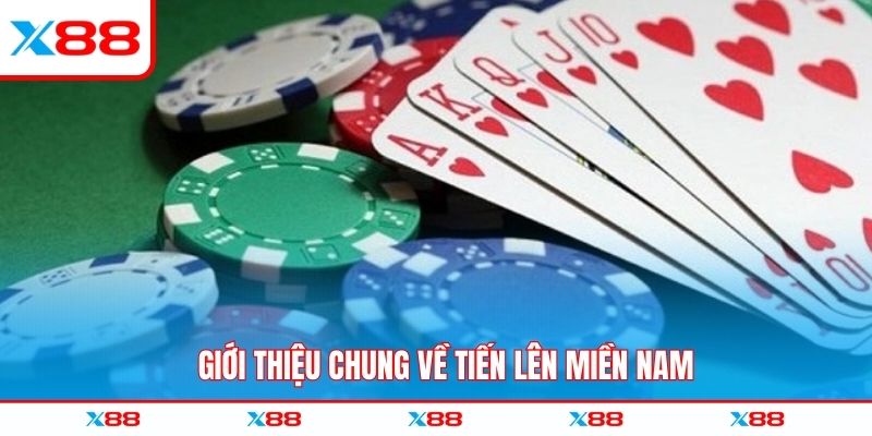 Giới thiệu chung về tiến lên miền nam